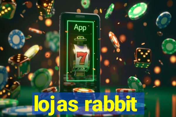 lojas rabbit